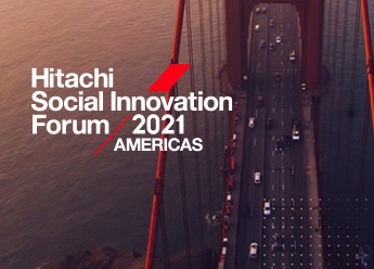 Hitachi Social Innovation Forum 2021 Americas
