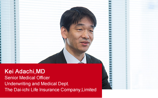 Kei Adachi, Medical Officer, Dai-ichi Life Insurance