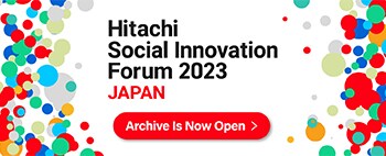 Hitachi Social Innovation Fourum 2023 Japan 2023.9.20-21